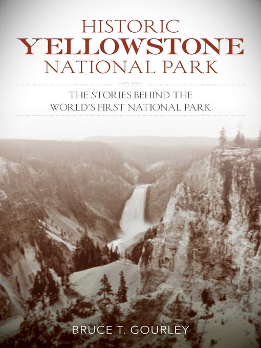 Cover image for Historic Yellowstone National Park